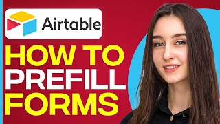 How To Prefill Forms In Airtable In 2024 Step By Step [upl. by Nomaid]