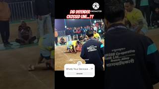 🧐DID HE CROSSED THE LINE kabaddi shorts raigadkabaddi [upl. by Dan]