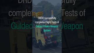 DRDO successfully completes Flight Tests of Guided Pinaka Weapon System [upl. by Fischer]