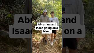 Abraham and Isaac going on a hike… Bible christian christianhumor abraham isaac funny comedy [upl. by Adigirb]