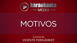 Karaokanta  Vicente Fernández  Motivos [upl. by Raffin]