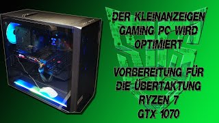 Kleinanzeigen Gaming PC wird zerlegt und verbessert  Vorbereitung für das Übertakten [upl. by Toombs]