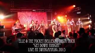 Get Down Tonight Mista Trick Remix  Swingamjig Festival  Elle amp The Pocket Belles [upl. by Ecnarretal]