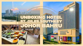 Unboxing St Giles Southkey Johor Bahru Hotel johorbahru hotelbuffet hotelreview [upl. by Florida75]