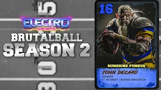 Electrosports Brutalball Season 2 [upl. by Gillian]