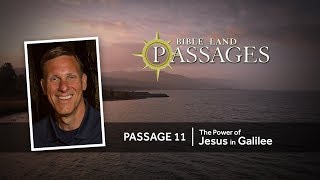 The Power of Jesus in Galilee  Passage 11 [upl. by Noemad580]