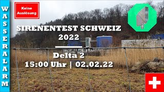 Sirenentest Schweiz 2022  Mellingen  Delta 2  BLAU  Wasseralarm Keine Auslösung [upl. by Groveman]