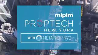 Discover MIPIM PropTech NYC 2018 [upl. by Milly]