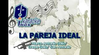 LA PAREJA IDEAL KARAOKE MARISELA [upl. by Drus]