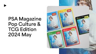 May 2024 Preview PSA Magazine • Pop Culture amp TCG Edition [upl. by Edlun891]