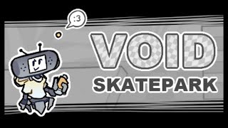 VOID SKATEPARK  Full Song TibtopiaMonsterMashSummer2024 [upl. by Nosa]