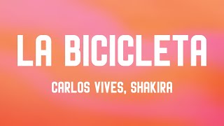 La Bicicleta  Carlos Vives Shakira Lyrics 🍂 [upl. by Schmidt]