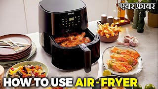 How to Use An Air Fryer  Philips Air Fryer  Health benefits for Air Fryer [upl. by Nirtak]