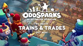 Oddsparks An Automation Adventure  Trains amp Trades Update Trailer 20240826 [upl. by Nerfe456]