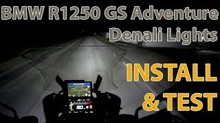 BMW R1250GS Adventure and Denali lights install  test [upl. by Ydaj]