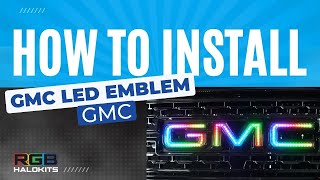 How to Install GMC LED Emblem updated 4K [upl. by Annmaria111]