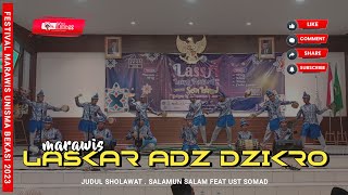 MARAWIS LASKAR ADZ DZIKRO FT UST SOMAD  FESTIVAL MARAWIS UNISMA BEKASI 2023 [upl. by Enirehtacyram113]