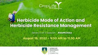 Herbicide Mode of Action and Herbicide Resistance Management – Session 5 [upl. by Retsila]