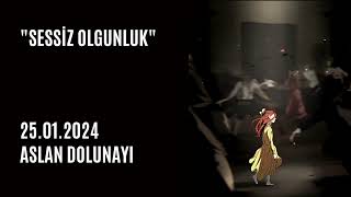 quotSESİZ OLGUNLUKquot 25 Ocak Aslan Dolunayı [upl. by Eillil]