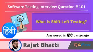 What is Shift Left Testing Software Testing Interview Question  Hindi  101 [upl. by Uaerraj776]