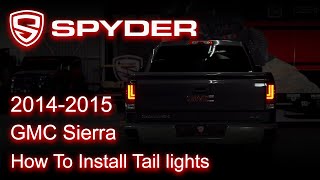 Spyder Auto Installation 20142018 GMC Sierra Tail lights [upl. by Einhpad723]