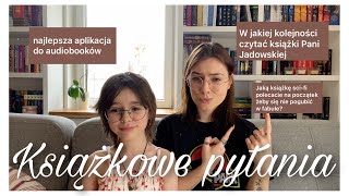 Jak czytać Jadowską i Wiedźmina i gdzie słuchamy audiobooków 📚 KSIĄŻKOWE QampA✨ [upl. by Horatius812]