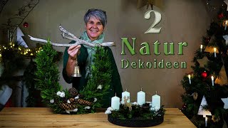 2 natürlich  klassische ADVENT amp WEIHNACHTs Dekoideen DIY [upl. by Akyeluz]