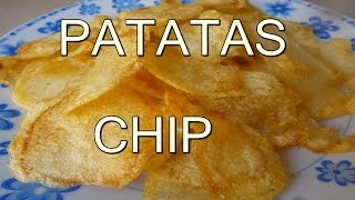 PAPAS O PATATAS CHIPS  Recetas de Cocina Faciles Rapidas y Economicas de hacer [upl. by Noirad]