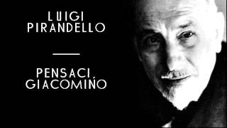 Luigi Pirandello  Pensaci Giacomino da quotNovelle per un annoquot [upl. by Ysnat]