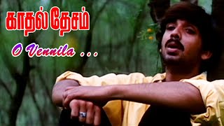 Kadhal Desam Movie Songs  O Vennila Song  Abbas  Vineeth  Tabu  Vadivelu  ARRahman [upl. by Enilraep237]