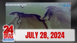 24 Oras Weekend Express July 28 2024 HD [upl. by Buddie]