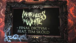 Motionless In White  Final Dictvm feat Tim Skold Album Stream [upl. by Kessler39]