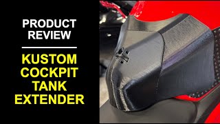 Kustom Cockpit Tank Extender  Product Review [upl. by Ataga]