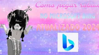 Como pegar robux no Microsoft Bing Atualizado 2024 [upl. by Adnolohs]