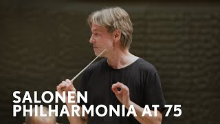 EsaPekka Salonen – the Philharmonia Orchestra at 75 [upl. by Nitaf349]