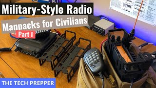 MilitaryStyle Radio Manpacks for Civilians  Part I [upl. by Matazzoni539]