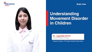 Understanding Movement Disorder in Children  Insights from Dr Jigyasha Sinha [upl. by Anirtal]