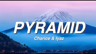 Charice amp Iyaz  Pyramid Lyrics [upl. by Emeline]