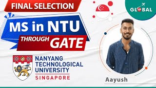 Dream come true  MS in NTU Singapore through GATE  MS amp PhD program through GATE NUS foreign [upl. by Maiga]