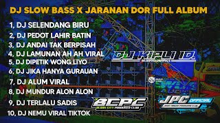 DJ SELENDANG BIRU X PEDOT LAHIR BATIN •SLOW BASS X JARANAN DOR VIRAL TIKTOK •KIPLI ID REMIX [upl. by Tengdin680]