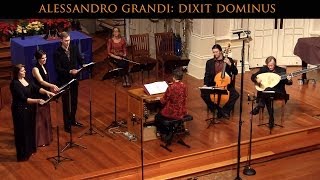 Alessandro Grandi Dixit Dominus Venetian Christmas Vespers Voices of Music [upl. by Ttezzil709]