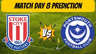 Stoke City FC vs Portsmouth FC  Matchday 8 Prediction [upl. by Eecyak179]