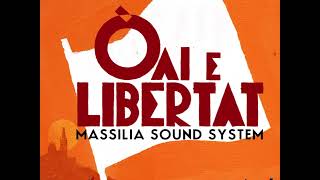 Massilia Sound System  Toujours [upl. by Yrakaz]