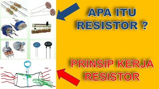 Apa itu resistor Fungsi resistor dan prinsip kerja resistor dengan ilustrasi yang mudah dipahami [upl. by Anrahc929]