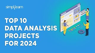 🔥 Top 10 Data Analysis Projects For 2024  10 Data Analysis Projects For Beginners  Simplilearn [upl. by Aibun]