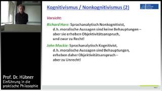 Praktische Philosophie 2b Metaethik  Kognitivismus vs Nonkognitivismus [upl. by Lael]