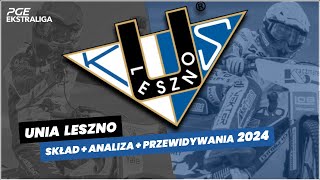 UNIA LESZNO SKŁAD  ANALIZA  PRZEWIDYWANIA 2024 [upl. by Doniv873]