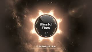 🌸 Blissful Flow 🌸  Kalimba Music Spa  Relaxing Kalimba for Focused Study Time [upl. by Nylemaj]