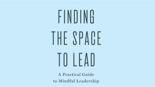 10 Insights for Mindful Leadership  Janice Marturano [upl. by Terzas]