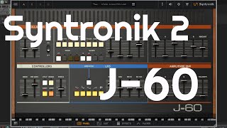 IK Multimedia Syntronik 2 J60 Instrument No Talking [upl. by Einal621]